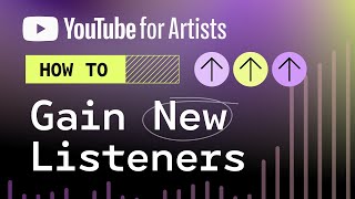 How To Gain New Listeners | YouTube for Artists