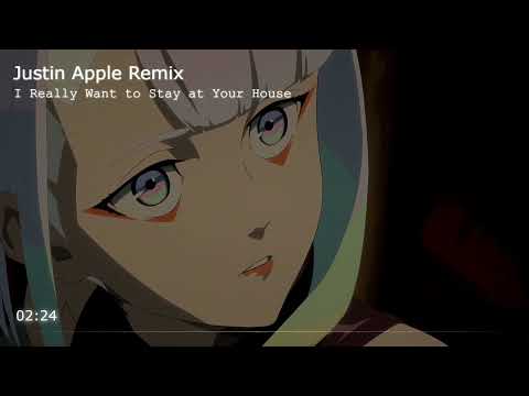 I Really Want to Stay at Your House (Justin Apple Extended Remix)