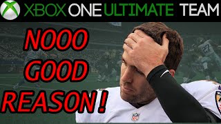 Madden 15 - Madden 15 Ultimate Team - NO GOOD REASON! | MUT 15 Xbox One Gameplay