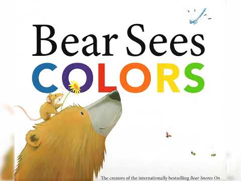 Bear Sees Colors By Karma Wilson  - Read Well - Read Aloud Videos for Kids.