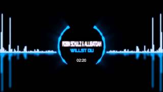 Progressive House:  Robin Schulz &amp; Alligatoah - Willst Du