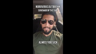 Norovirus strikes Royal Caribbean's Serenade of the Seas!