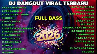 Download lagu DJ DANGDUT KATA PUJANGGA VIRAL TIKTOK mp3