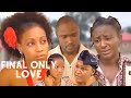 Final Only Love With Ini Edo, Pat Attah, and Rita Dominic- Nollywood Nigerian Movie