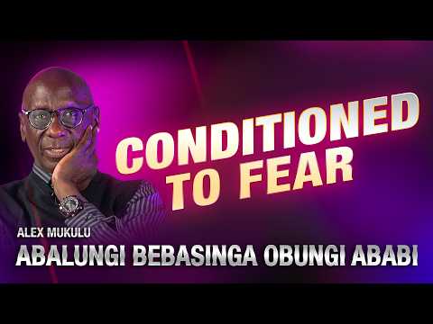 ABALUNGI BEBASINGA OBUNGI ABABI E336 - CONDITIONED TO FAER