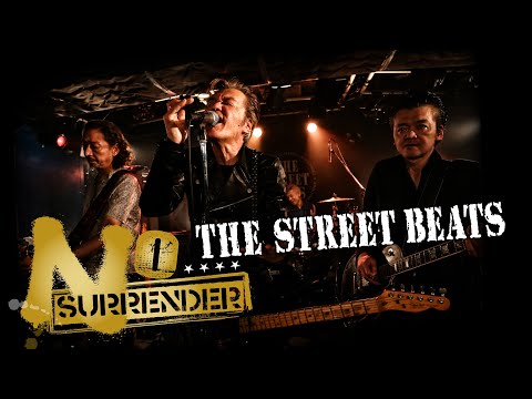 THE STREET BEATS / NO SURRENDER