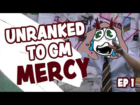Educational UNRANKED to GM: MERCY ONLY - Ep 1 (Placements)