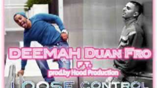 DeemaH feat. Duan Fro - Loose Control (prod. by Hood Production)