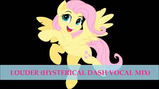 GEEKBRONY - LOUDER (hysterical dash VOCAL MIX)