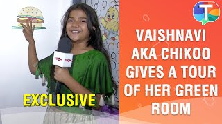 Vaishnavi Prajapati aka Chikoo gives a tour of her Green Room | Exclusive video
