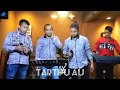 TARTIPU AU NAGABE TRIO CIPT DAPOT SIMARMATA