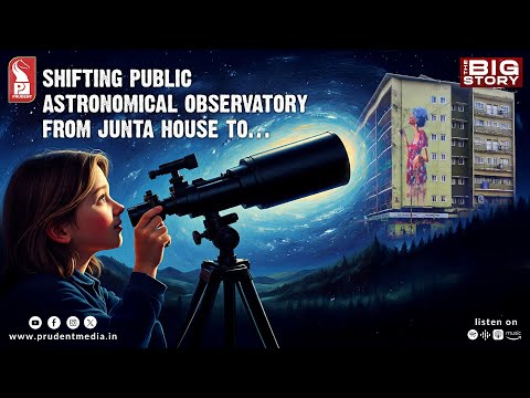 Goa’s first Public Astronomical Observatory | Junta House | The Big Story | 060725