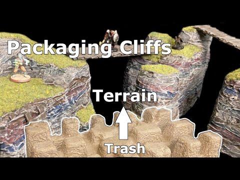Trash to Terrain - Packaging Cliffs - Tucktuk's Trinkets and Terrain Ep. 24