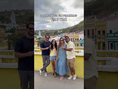 Roteiro de 3 dias em Piranhas - Alagoas