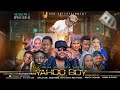 YAHOO BOY Season 1 Episode 11