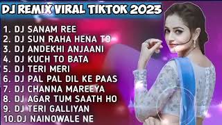 Download lagu DJ INDIA VIRAL 2023 SANAM RE REMIX FULL ALBUM TERBARU mp3