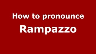 How to pronounce Rampazzo