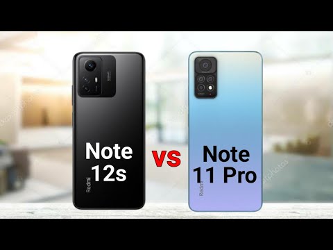Redmi Note 12s vs Redmi Note 11 Pro