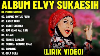 Download lagu PECAH SERIBU - ELVY SUKAESIH FULL ALBUM TERBAIK (LIRIK VIDEO) DATANG UNTUK PERGI -DANGDUT LAWAS 2025 mp3