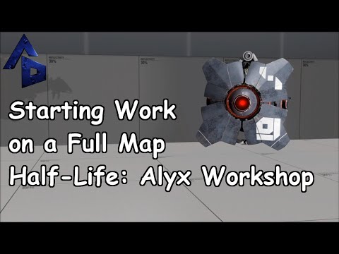 Finally Starting Work on a Full Half-Life: Alyx Map using the Workshop Tools