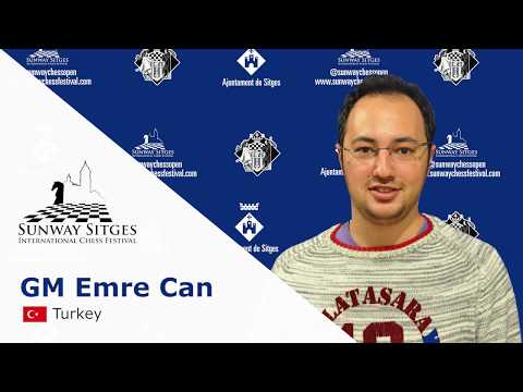Entrevista GM Emre Can - Sunway Sitges International Chess Festival 2017