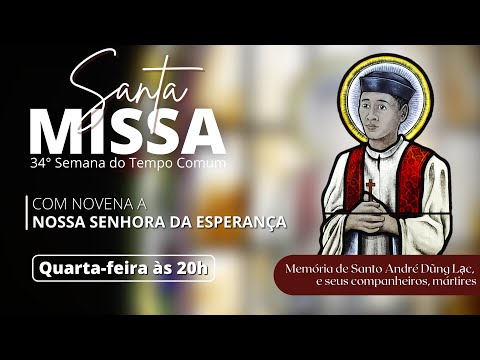 Santa Missa com novena a Nossa Senhora da Esperança - Quarta-feira às 20h.