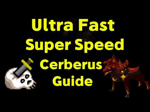 FAST Cerberus guide OSRS 2026