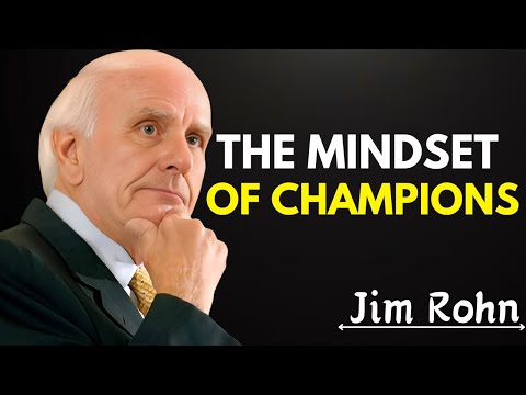 The Mindset of Champions | Jim Rohn Motivation