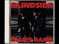 Bad Premonition - BLINDSIDE BLUES BAND