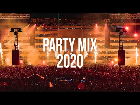 Party Mix 2020 - Dance Music 2020