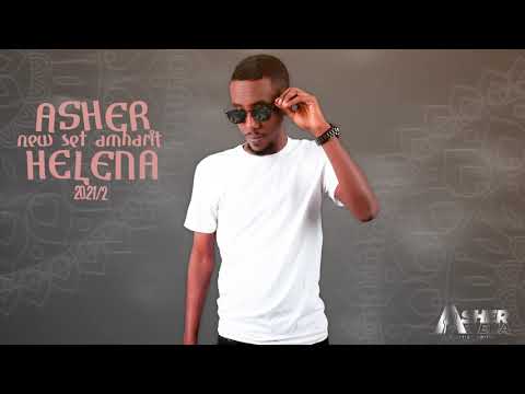 Amharit Wedding Remix 2021-2022 Dj Asher Helena