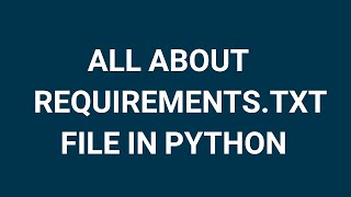 Requirements.txt file for Python Projects | Install python dependencies in bulk  | Data Magic
