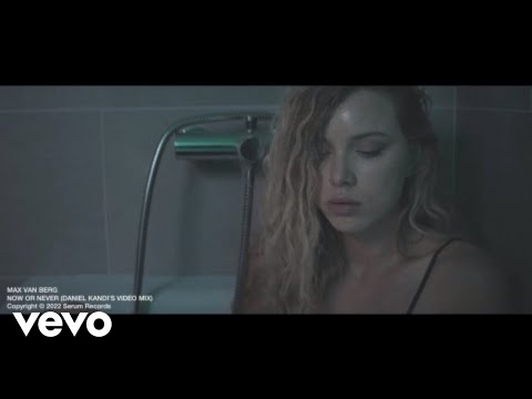 Max Van Berg - Now or Never (Daniel Kandi's Video Mix)