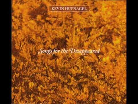 Kevin Hufnagel  - Tres -  [Songs for the Disappeared]