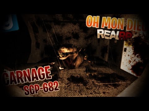CARNAGE EN SCP-682!!! (SCP-RP REAL-RP)