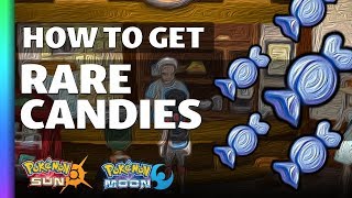 HOW TO GET Rare Candies in Pokemon Sun and Moon
