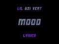 Lil Uzi Vert Mood Lyrics