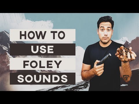 How To Spice Up Your Tracks With Foley