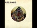 Red Fang - Hank Is Dead 