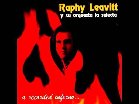 Raphy Leavitt  Y La Selecta - Despertar