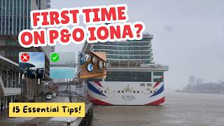 What I Wish I Knew Before My First P&O Iona Cruise (15 Essential Tips!)
