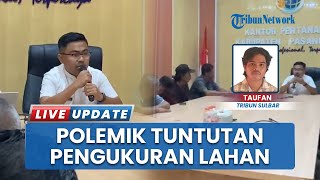 Masyarakat Desa Lariang Pasangkayu Geruduk Kantor BPN Tolak Pengukuran Lahan Sawit dari Oknum Kades