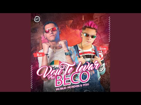 Vou Te Levar pro Beco