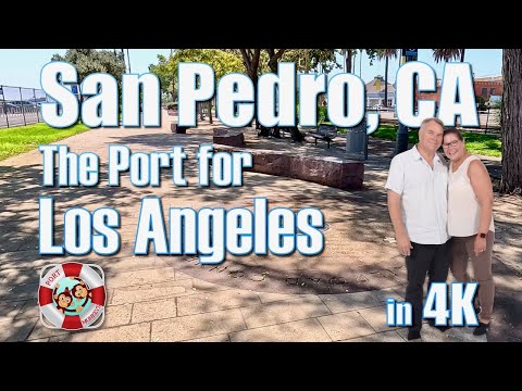 Walking in San Pedro, CA - Port of Los Angeles 2025 in 4K