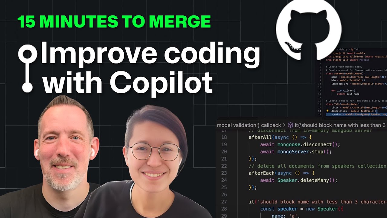 How to improve coding with GitHub Copilot | 15 Minutes to Merge