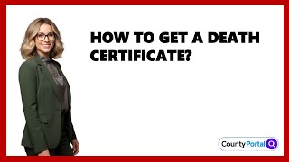 How To Get A Death Certificate