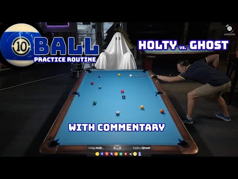10-Ball Pool, Holty v "Feder" Ghost, Practice Routine with Commentary
