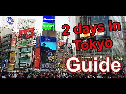 What to do when visiting TOKYO, Japan for 2 DAYS