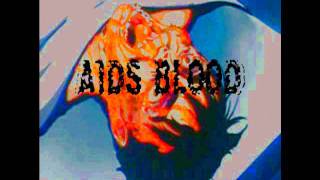 AIDS BLOOD - IV PISS THERAPY