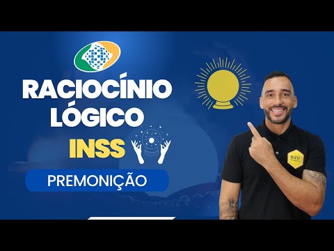INSS 2022  - Raciocínio Lógico  Matemático - Aulão da Premonição - Parte 2